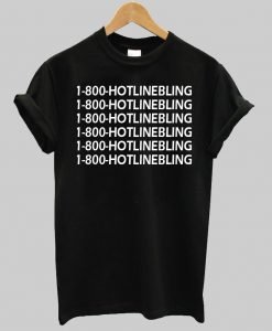 1-800-HOTLINEBLING T shirt
