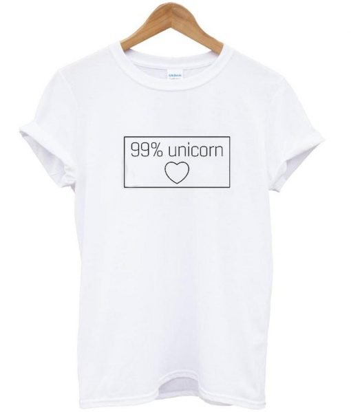 99% unicorn love T shirt