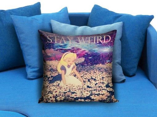 Alice in Wonderland Stay Weird Galaxy Pillow Case