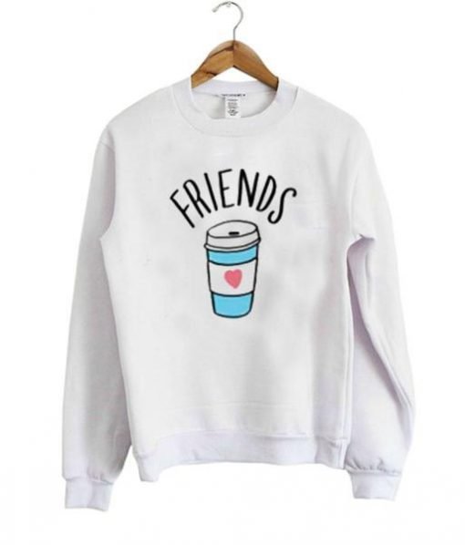 BFF friends drink sweatshirt