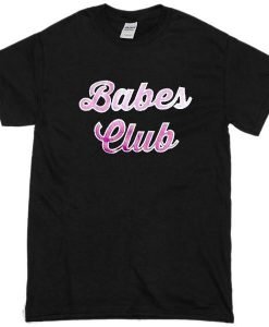 Babes Club Tshirt