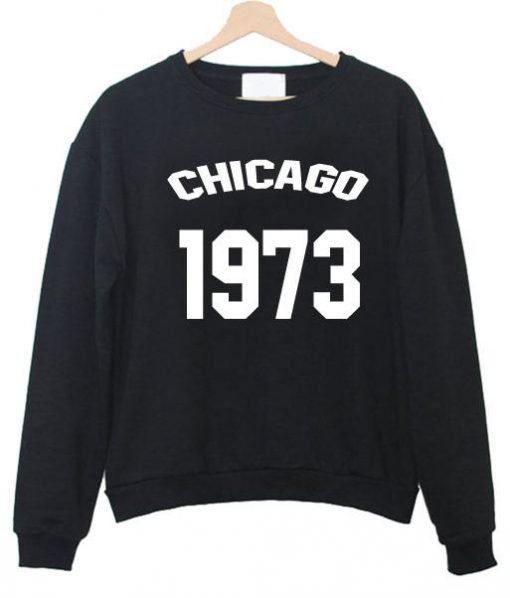 Chicago 1973 sweatshirt
