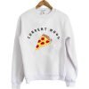 Curent Mood Pizza Sweatshirt