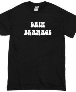 Dain Bramage Tshirt