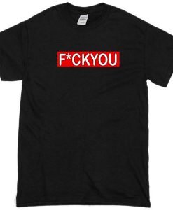 Fuckyou Tshirt