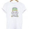 I Can't Feel a Thing T Shirt