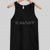 I Don't Need The Internet The Internet need me tank top