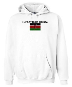 I Left My Heart In Kenya Hoodie