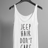 Jeep Hair Don't Care Tank top
