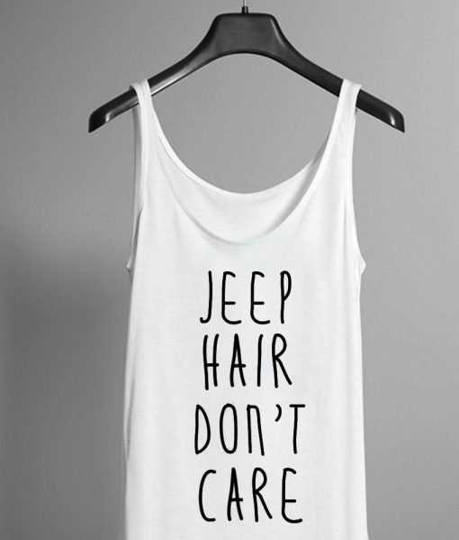 Jeep Hair Don't Care Tank top