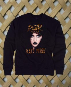 Katty Perry Roar sweatshirt