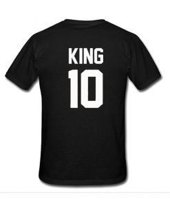 King 10 Tshirt Back