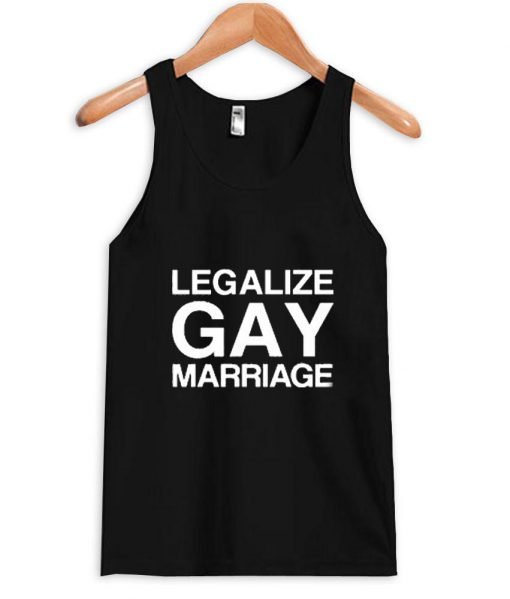 Legalize gay marriage tanktop