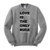 Love is the only rule switer