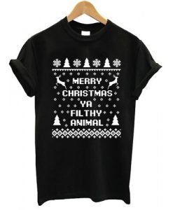 Merry Christmas Ya Filthy Animal tshirt