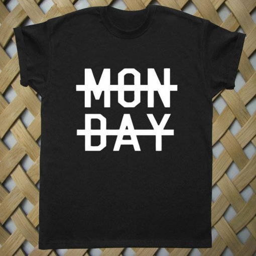Monday T shirt