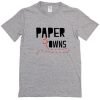 Paper Towns Tshirt