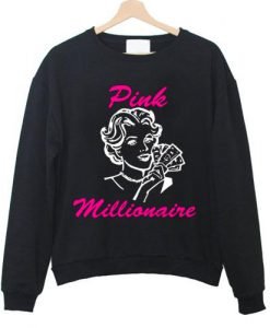Pink Millionaire Sweatshirt