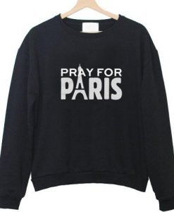 Pray for Paris Sweatshirt