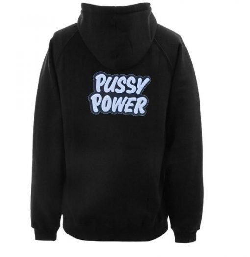 Pussy Power hoodie back