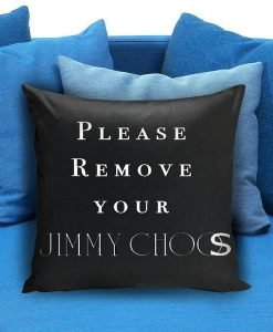 Remove your jimmy choo Black Pillow Case