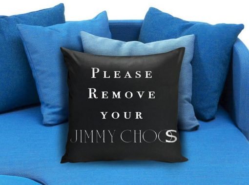 Remove your jimmy choo Black Pillow Case