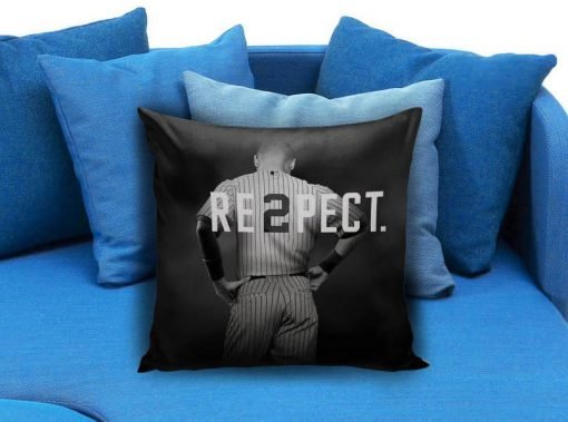 Respect Derek Jeter Pillow case