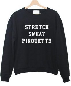 stretch sweat sweatshirt