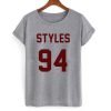 Styles 94 T shirt