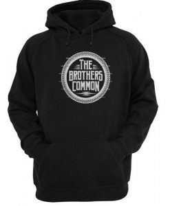 The Brothers Common Hoodie