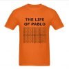The Life Of Pablo Tshirt