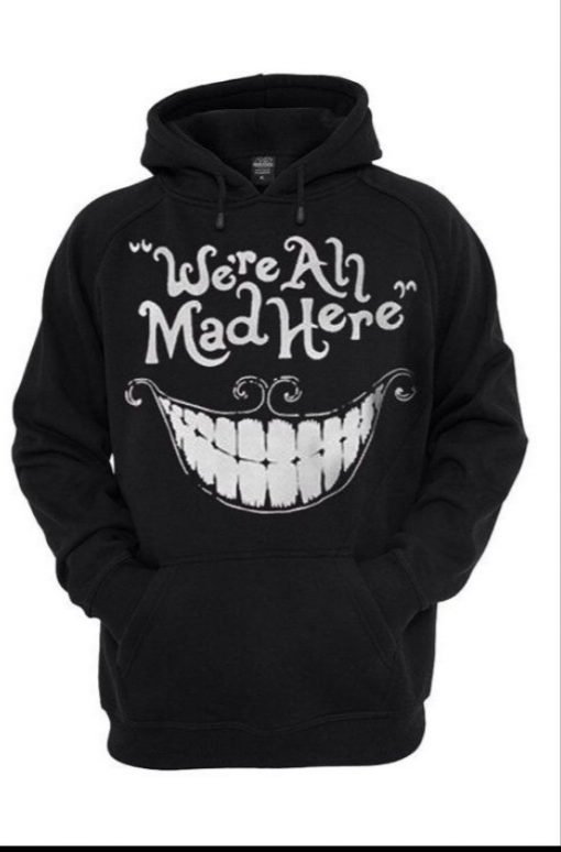 This mad hatter Hoodie