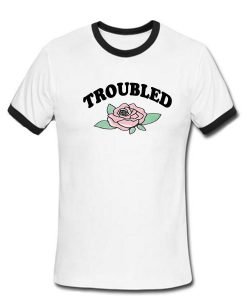 Troubled ringer tshirt