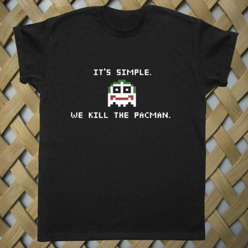 We Kill The Pacman T shirt