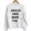 angles have more sweatshirt