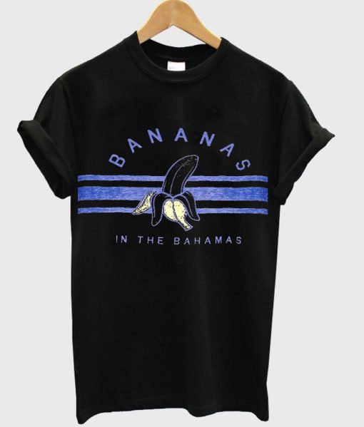bananas in the bahamas T shirt