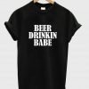 beer drinkin babe T shirt