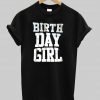 birth day girl T shirt