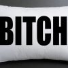 bitch white pillow