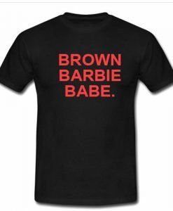 brown barbie babe. T shirt