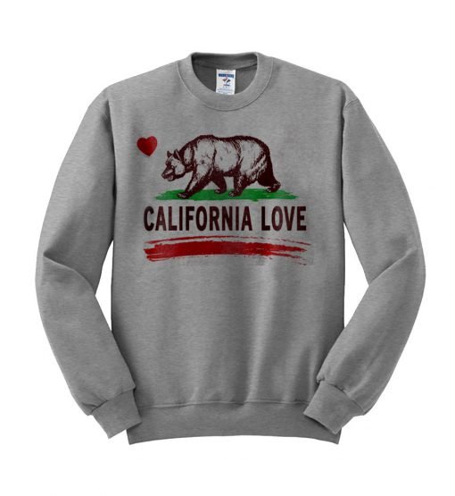 california love sweatshirt