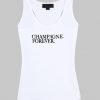 champagne forever tanktop