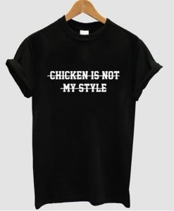 chicken is not tshirt