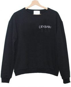 crybaby sweatshirt
