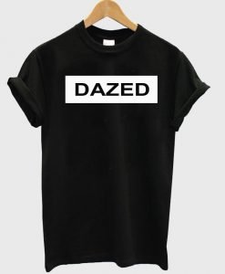 dazed tshirt