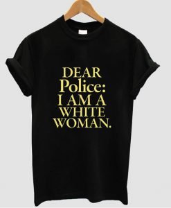 dear police tshirt