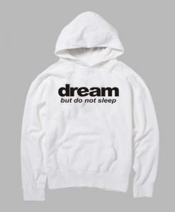 dream hoodie