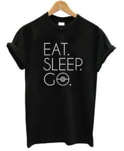 eat sleep tshirt