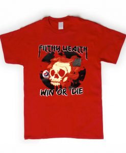 filthy wealth t shirt