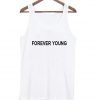 forever young Tank Top